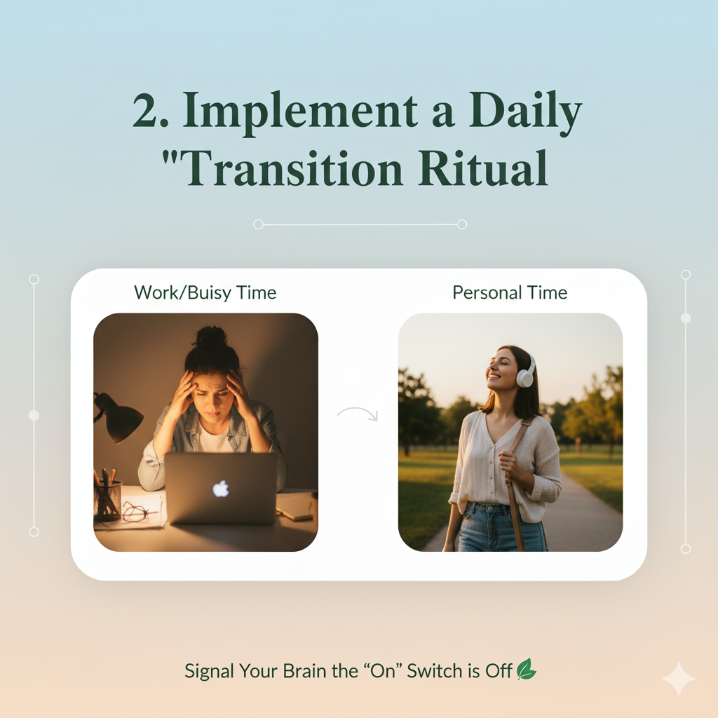 2 implement a daily transition ritual