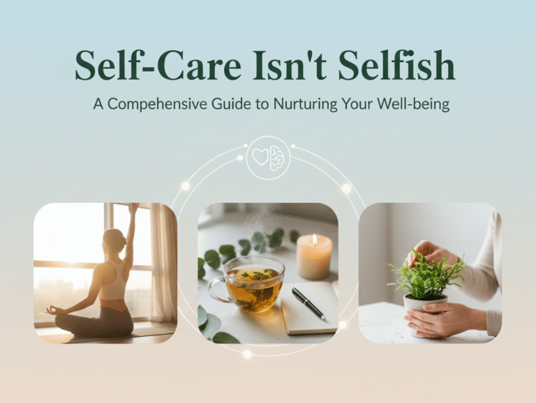self care isn't selfish a comprehensive guide to nurturing your well being
